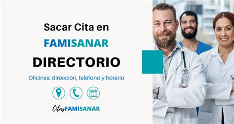 citas pac famisanar|Directorio Médico Famisanar para Citas 【 PAC y。